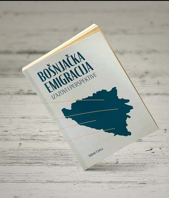 Bošnjačka emigracija: izazovi i perspektive