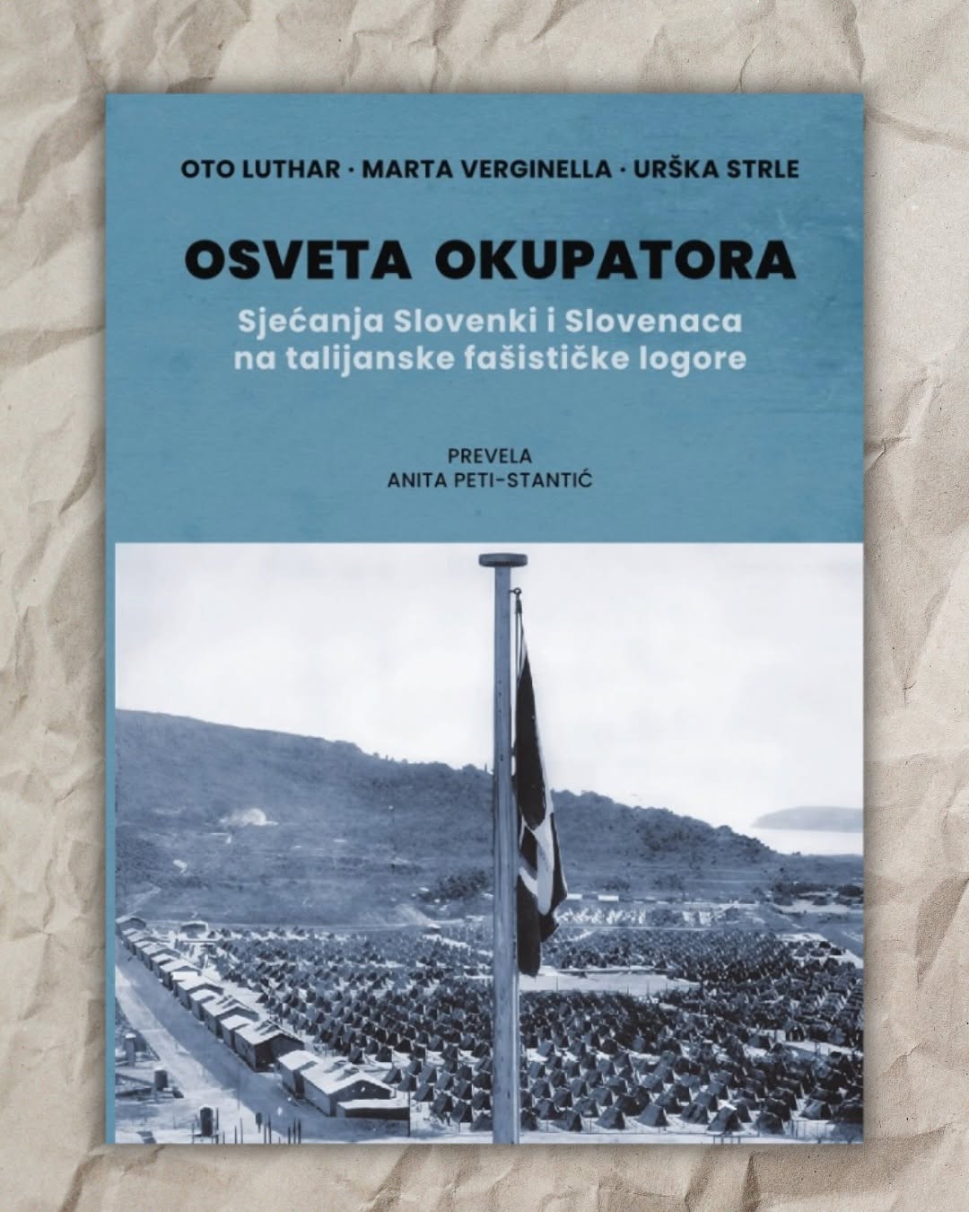sjećanja slovanaca na talijanske logore
